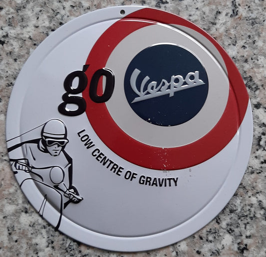 Blechschild Vespa rund , Vespa go